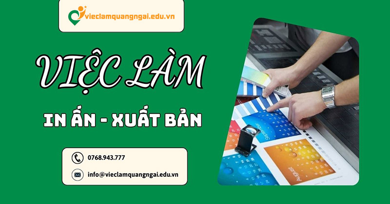 Tuyển dụng in ấn - xuất bản tại Quảng Ngãi