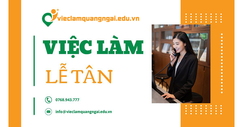 Tuyển dụng lễ tân ở Quảng Ngãi