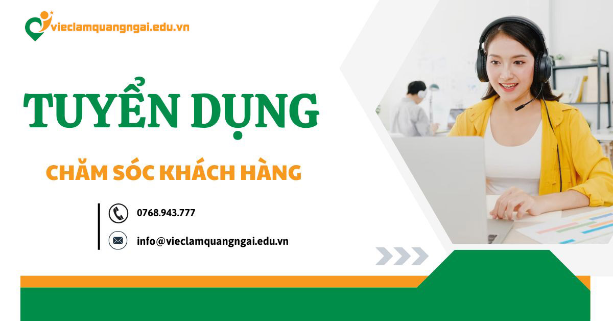 Việc làm chăm sóc khách hàng Quảng Ngãi